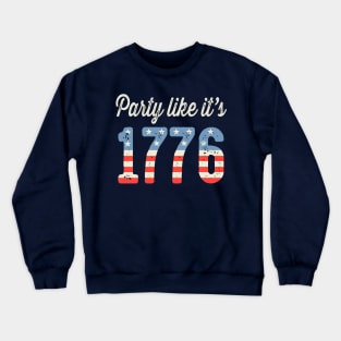 Party Like It's 1776 USA Flag Crewneck Sweatshirt